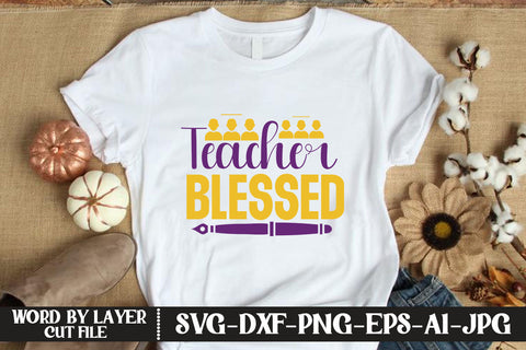 Blessed Teacher SVG CUT FILE SVG MStudio 