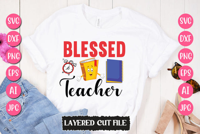 Blessed Teacher SVG Cut File SVG Newmockups 