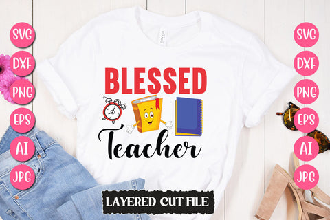 Blessed Teacher SVG Cut File SVG Newmockups 