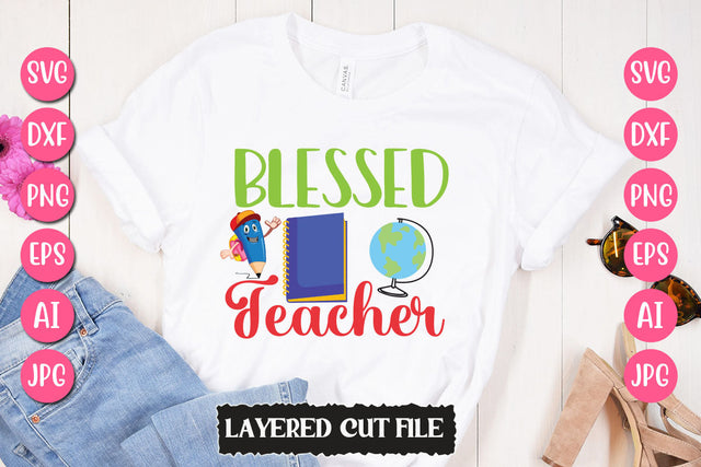Blessed Teacher SVG Cut File SVG Newmockups 