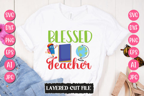 Blessed Teacher SVG Cut File SVG Newmockups 