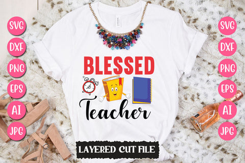 Blessed Teacher SVG Cut File SVG Newmockups 