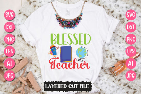 Blessed Teacher SVG Cut File SVG Newmockups 