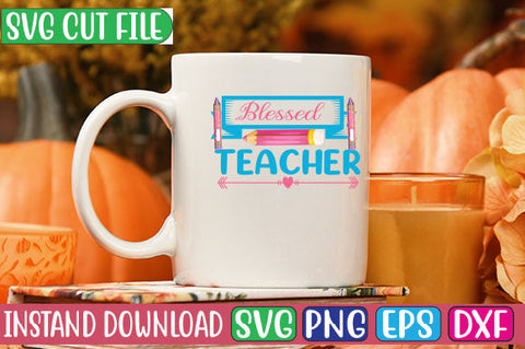 Blessed Teacher SVG Cut File SVG Studio Innate 