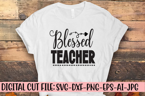 Blessed Teacher SVG Cut File SVG Syaman 