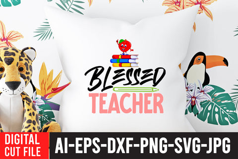 Blessed Teacher SVG Cut File , Teacher SVG SVG BlackCatsMedia 