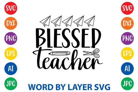 Blessed Teacher SVG Design SVG Rafiqul20606 