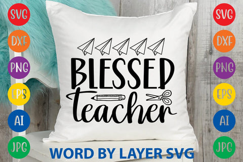 Blessed Teacher SVG Design SVG Rafiqul20606 