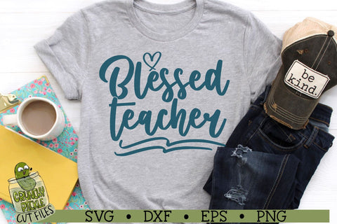 Blessed Teacher SVG File SVG Crunchy Pickle 