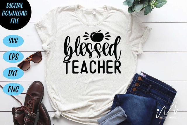 Blessed teacher svg, Kindergarten Teacher Svg, Cool Teacher T-shirt svg, Cut files, Funny Teacher Svg SVG Isabella Machell 
