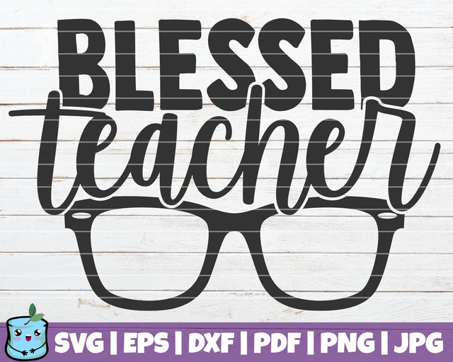 Blessed Teacher SVG MintyMarshmallows 