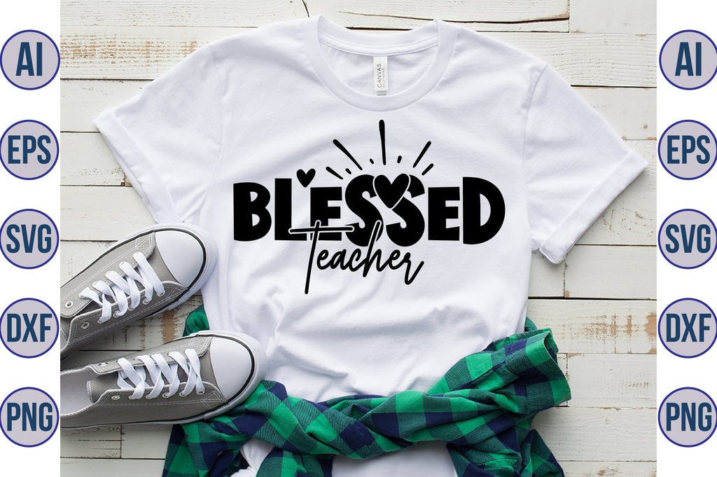 blessed teacher svg - So Fontsy