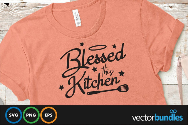Blessed this kitchen quote svg SVG vectorbundles 