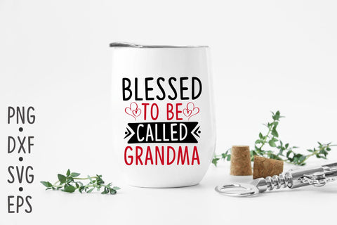 Blessed to be called Grandma SVG Rupkotha 