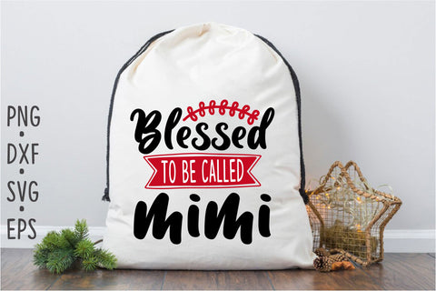 Blessed to be called Mimi SVG Rupkotha 