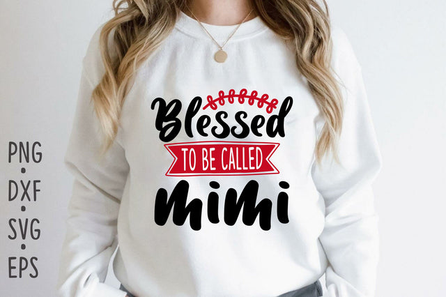 Blessed to be called Mimi SVG Rupkotha 