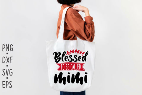 Blessed to be called Mimi SVG Rupkotha 