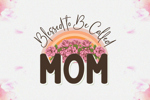 Blessed to Be Called Mom Sublimation Sublimation Jagonath Roy 