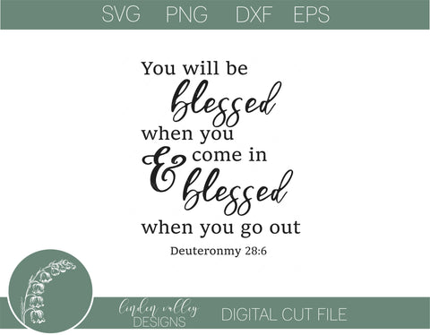 Blessed When You Come In SVG SVG Linden Valley Designs 