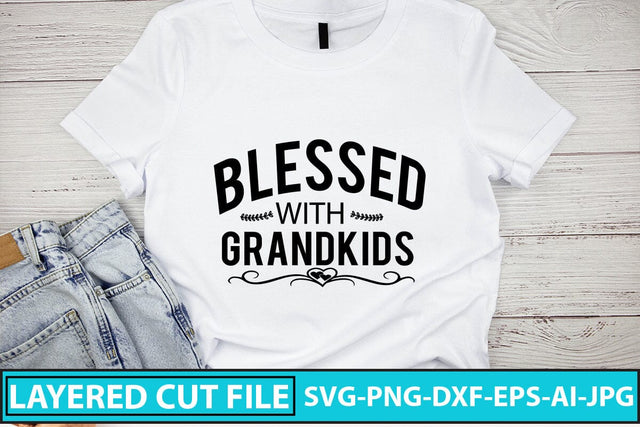 Blessed With Grandkids SVG Cut File SVG Syaman 