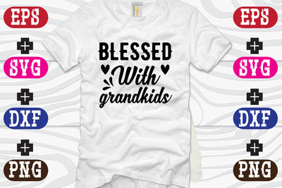 Blessed With Grandkids SVG Nurstore 