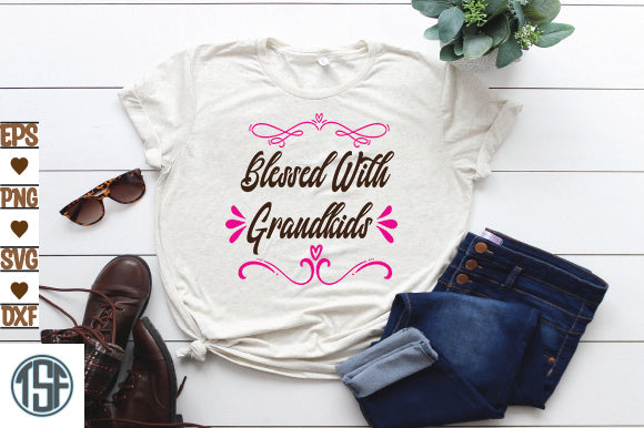 Blessed With Grandkids SVG thesvgfactory 