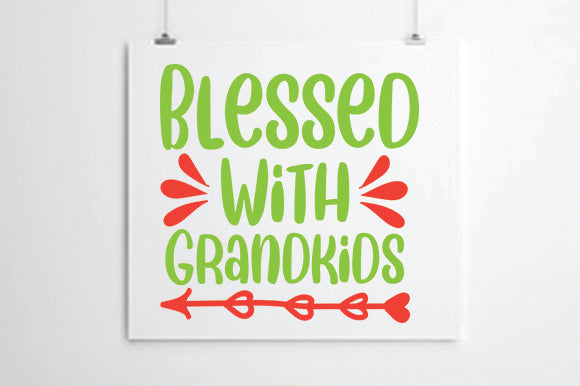 Blessed With Grandkids SVG thesvgfactory 