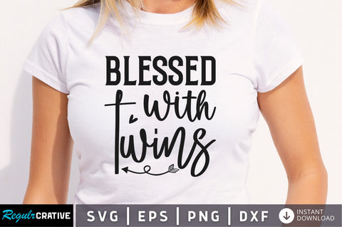 Blessed with twins SVG SVG Regulrcrative 