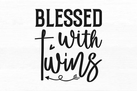Blessed with twins SVG SVG Regulrcrative 