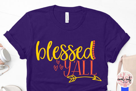 Blessed y'all – Easter SVG EPS DXF PNG Cutting Files SVG CoralCutsSVG 