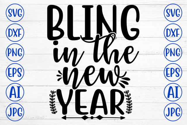 Bling In The New Year SVG Cut File SVG Syaman 