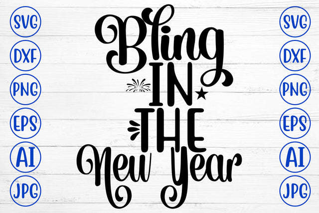 Bling In The New Year SVG Cut File SVG Syaman 
