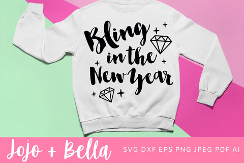 Bling In The New Year Svg, New Years Eve Svg, Happy New Year Svg , New Year’s Svg, New Year Svg, New Year’s Shirt Svg, New Year’s Eve Party Cut file SVG Jojo&Bella 