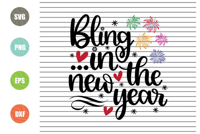 Bling In The New Year Svg Png Dxf Eps File SVG Artstoredigital 