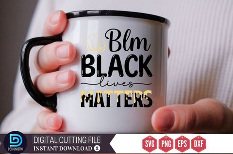 Blm black lives matters SVG SVG DESIGNISTIC 