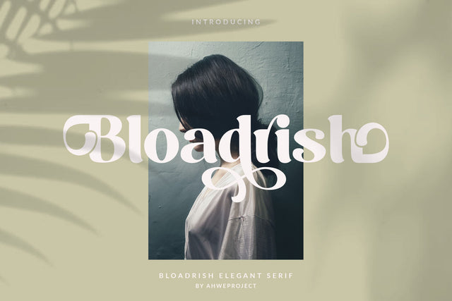 Bloadrish Font ahweproject 