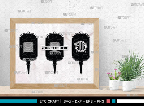 Blood Bag Monogram, Blood Bag Silhouette, Blood Bag SVG, Blood Svg, Bag Svg, Blood Donation Svg, SB00139 SVG ETC Craft 