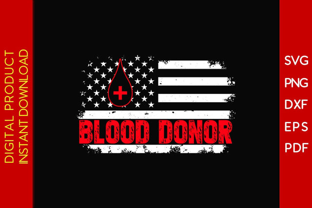 Blood Donor USA Flag SVG PNG PDF Cut File SVG Creativedesigntee 