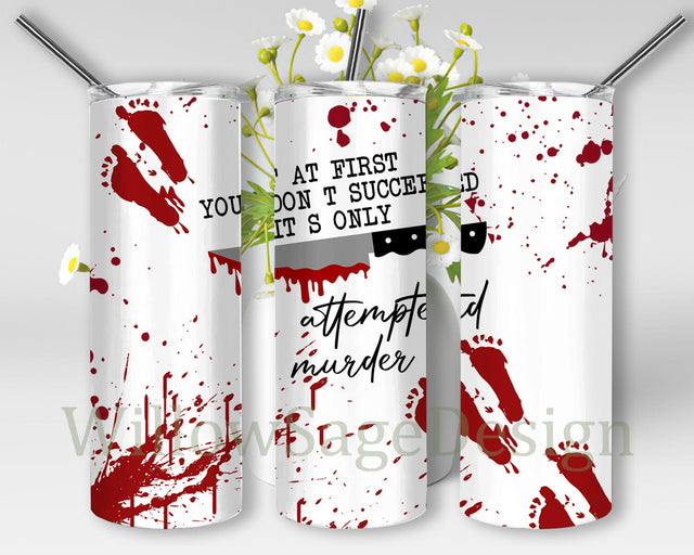 Bloody Crime True Crime 20oz Tumbler Png, Blood Funny Wrap, Murder Life Tumbler Png, Halloween Bloody, Crime Scene Png Sublimation WillowSageDesign 
