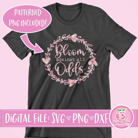 Bloom Against All Odds SVG Cut file | PNG for Print SVG SparkleBerry 