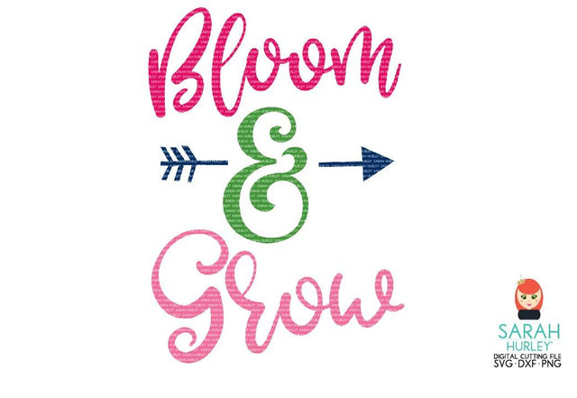 Bloom And Grow SVG Sarah Hurley 