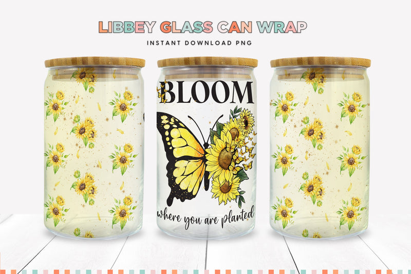 Bloom Where You Are Planted Glass Can Sublimation PNG Sublimation BijouBay 