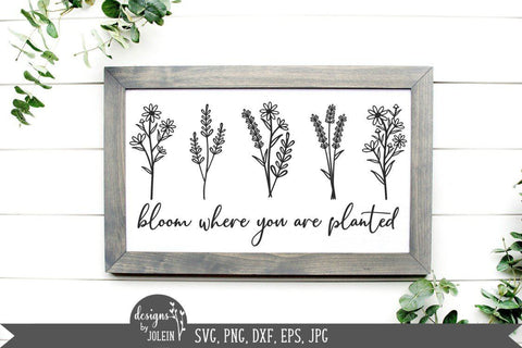 Bloom where you are planted SVG Designs by Jolein 