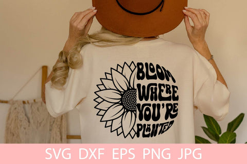 Bloom Where you are Planted Svg, Sunflower Svg Free For Commercial Use SVG Sintegra 