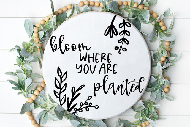 Bloom Where You Are Planted SVG SVG Diva Watts Designs 