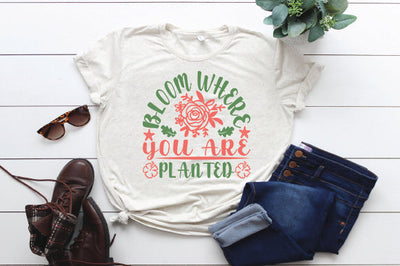 Bloom Where You Are Planted SVG thesvgfactory 