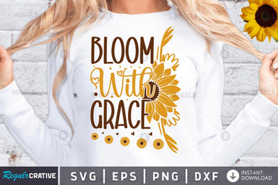 Bloom with grace SVG SVG Regulrcrative 