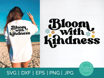 Bloom With Kindness Retro Floral SVG SVG Pickled Thistle Creative 