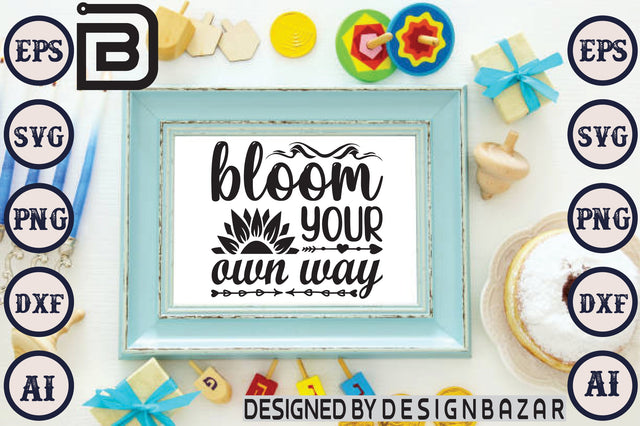 Bloom Your Own Way SVG Craftlabsvg24 