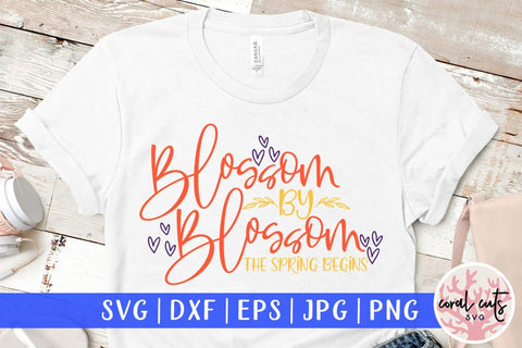 Blossom by Blossom the spring begins – Easter SVG EPS DXF PNG Cutting Files SVG CoralCutsSVG 
